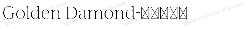 Golden Damond字体转换